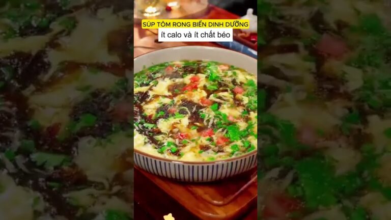 3.  SÚP TÔM RONG BIỂN DINH DƯỠNG NHANH GỌN #thinhhanh #food