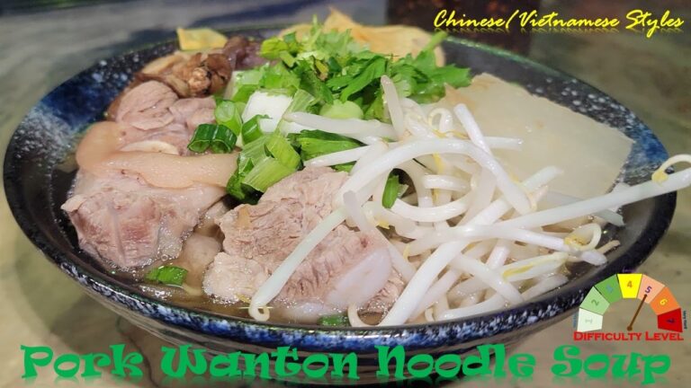 Pork Wanton Noodle Soup Chinese/Vietnamese Styles Recipes